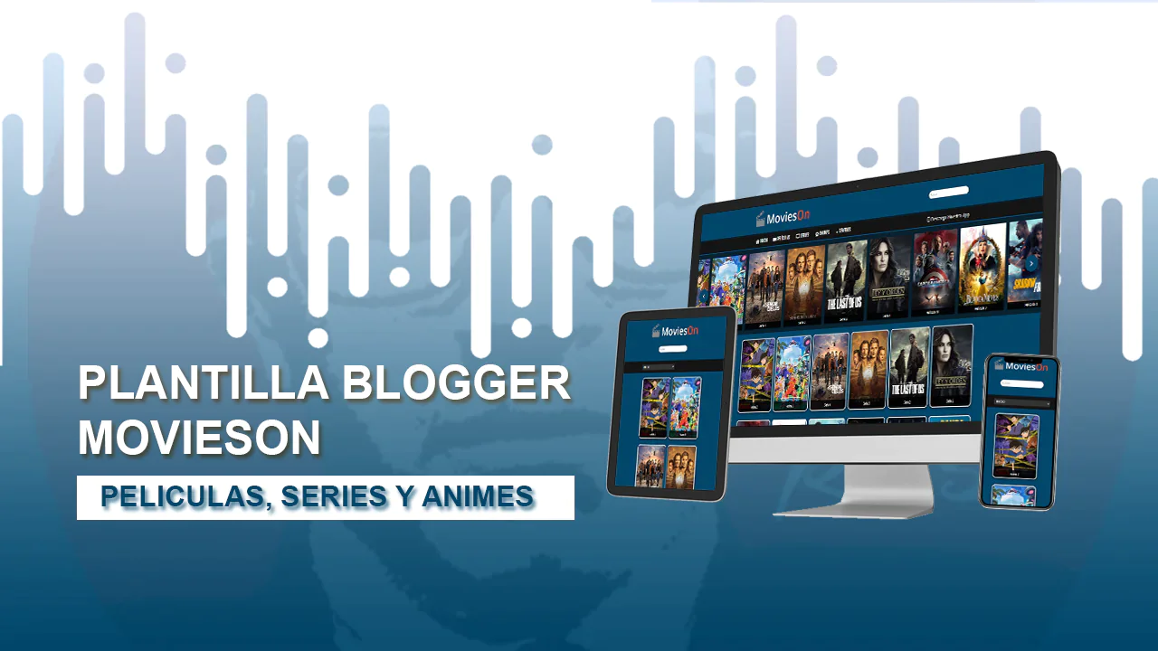Plantilla Blogger MoviesOn Editada: Diseña tu Blog de Películas, Series y Animes (Versión Mejorada)