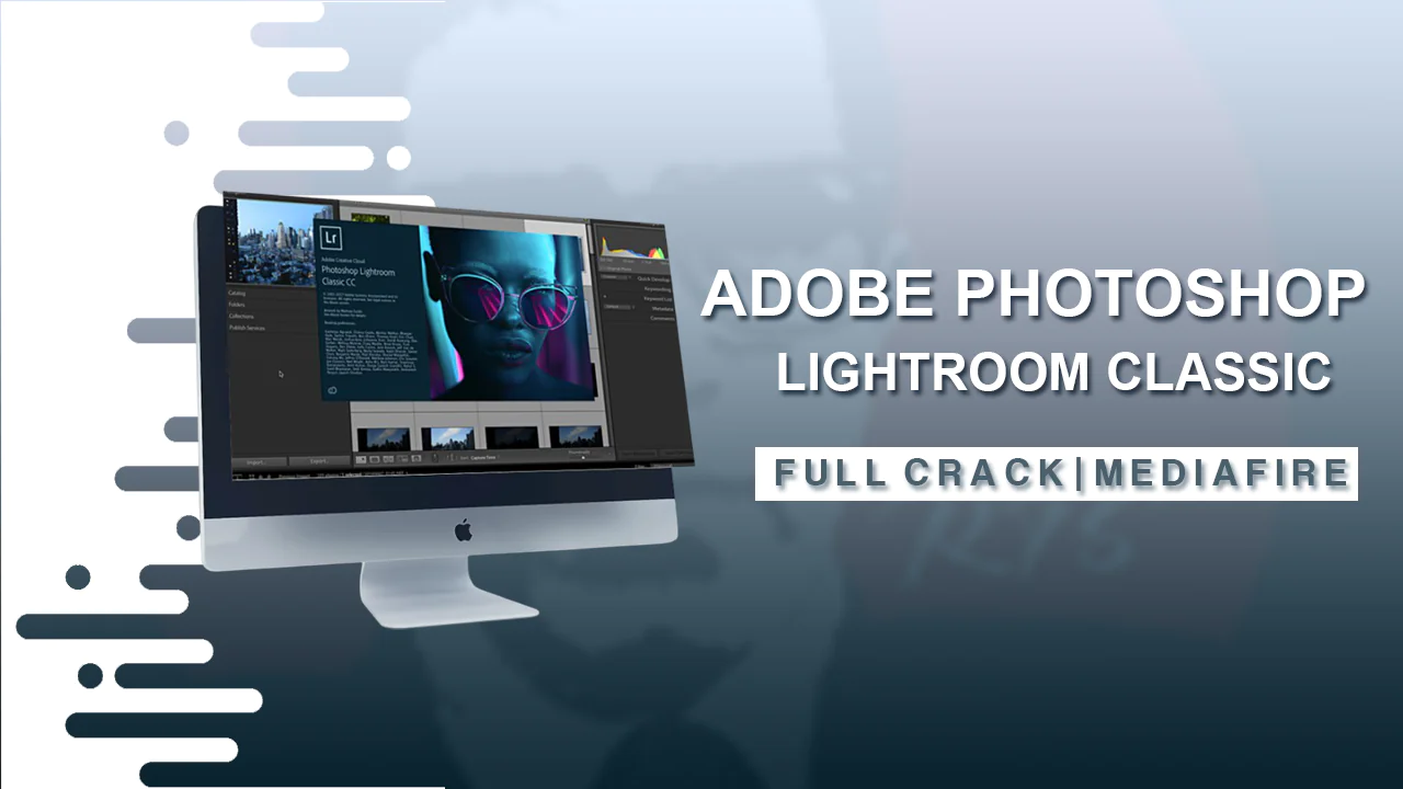 Adobe Photoshop Lightroom Classic Full Crack v14.3.0